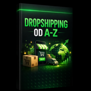 E-book dla początkujacych jak zacząć Dropshipping od A-Z